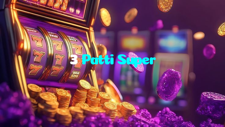 available types of 3 Patti Super bet including pre-match live express and system bets